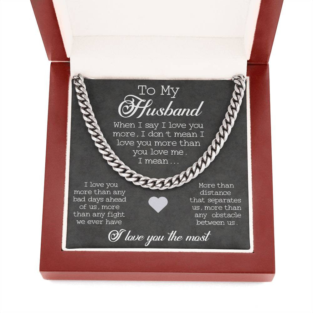 Cuban link chain - For your Husband you love the most