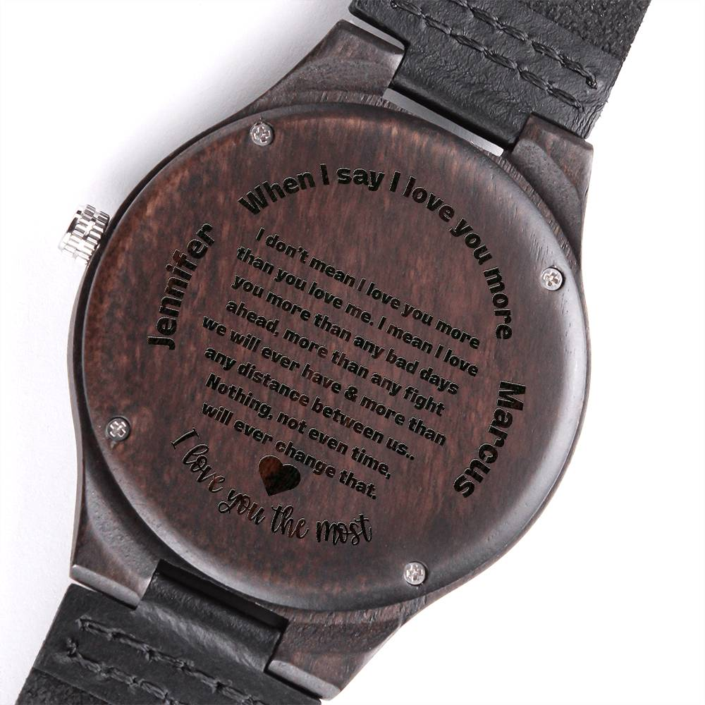 Engraved Wooden Watch for the man in your life- personalized with a message of love and both your names!