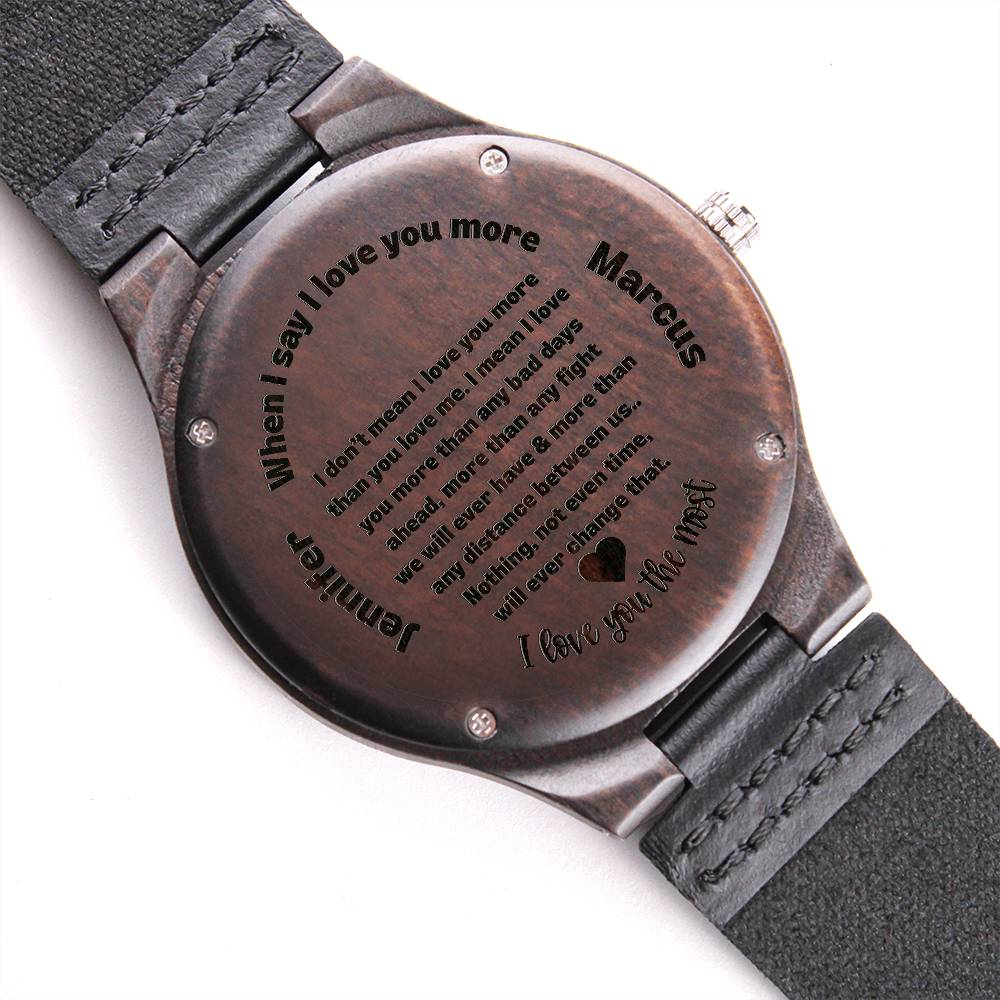 Engraved Wooden Watch for the man in your life- personalized with a message of love and both your names!