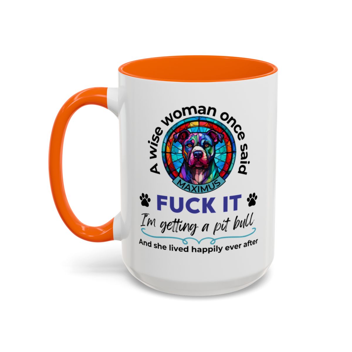 Funny Pit Bull Mom Mug - "F*ck It, I'm Getting a Pit Bull" - Personalized Dog Name - Stained Glass Dog Mug - Gift for Pitbull Lover Women