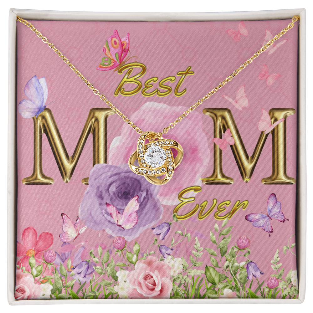 BEST MOM EVER! Beautiful Love Knot Necklace for Mom to wear every day as a reminder of how wonderful she is