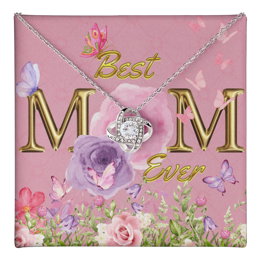 BEST MOM EVER! Beautiful Love Knot Necklace for Mom to wear every day as a reminder of how wonderful she is