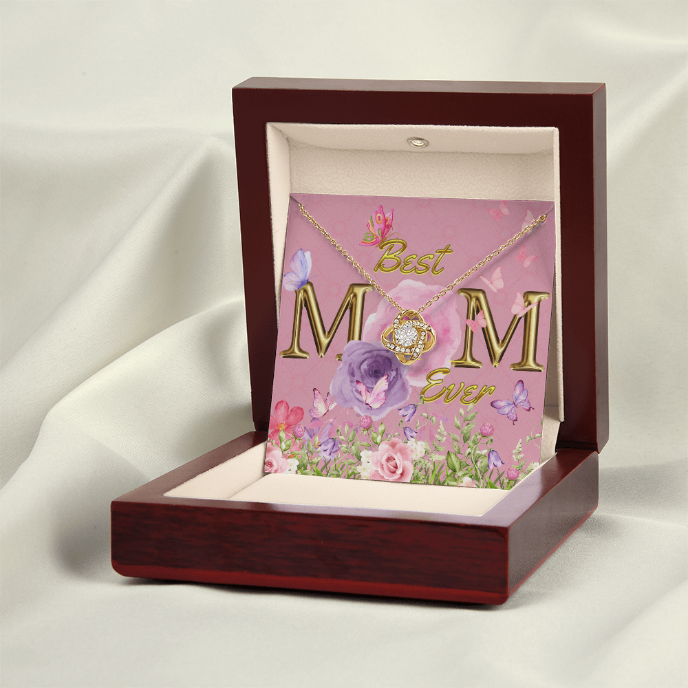 BEST MOM EVER! Beautiful Love Knot Necklace for Mom to wear every day as a reminder of how wonderful she is