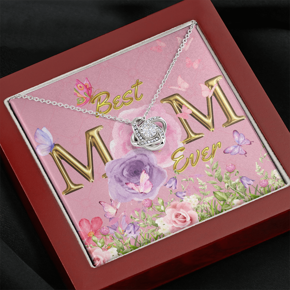 BEST MOM EVER! Beautiful Love Knot Necklace for Mom to wear every day as a reminder of how wonderful she is