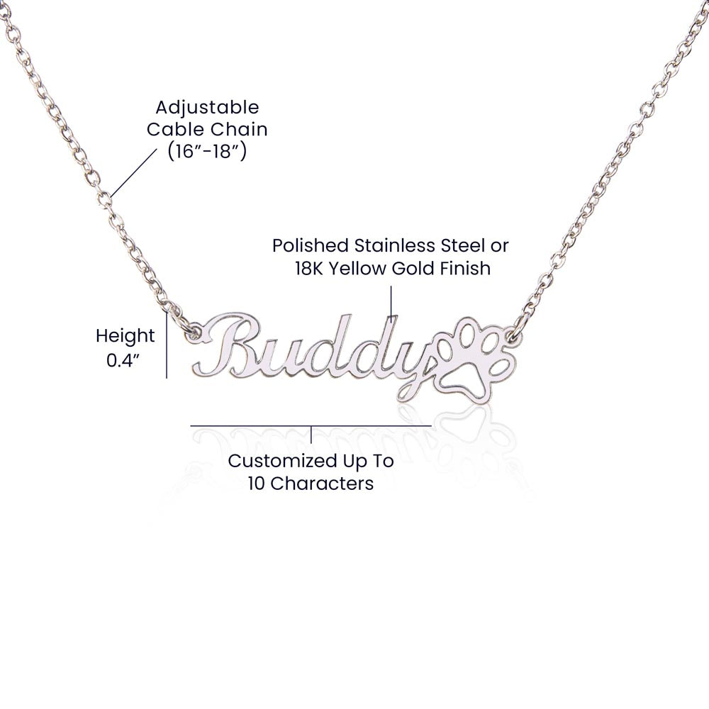 Personalized Dog Paw Name Necklace-available in two finishes