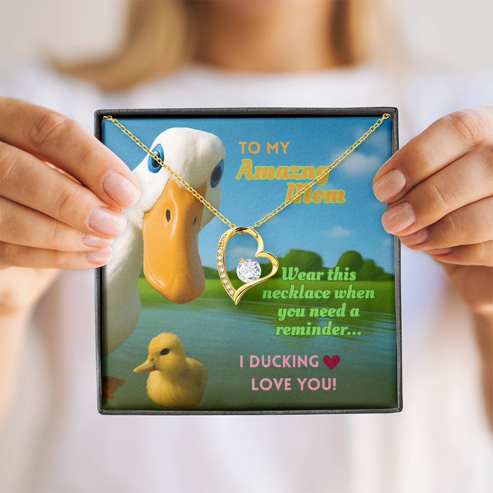 Funny Duck Necklace for Mom – Forever Love Heart Pendant Gift with 'I DUCKING LOVE YOU' Message Card