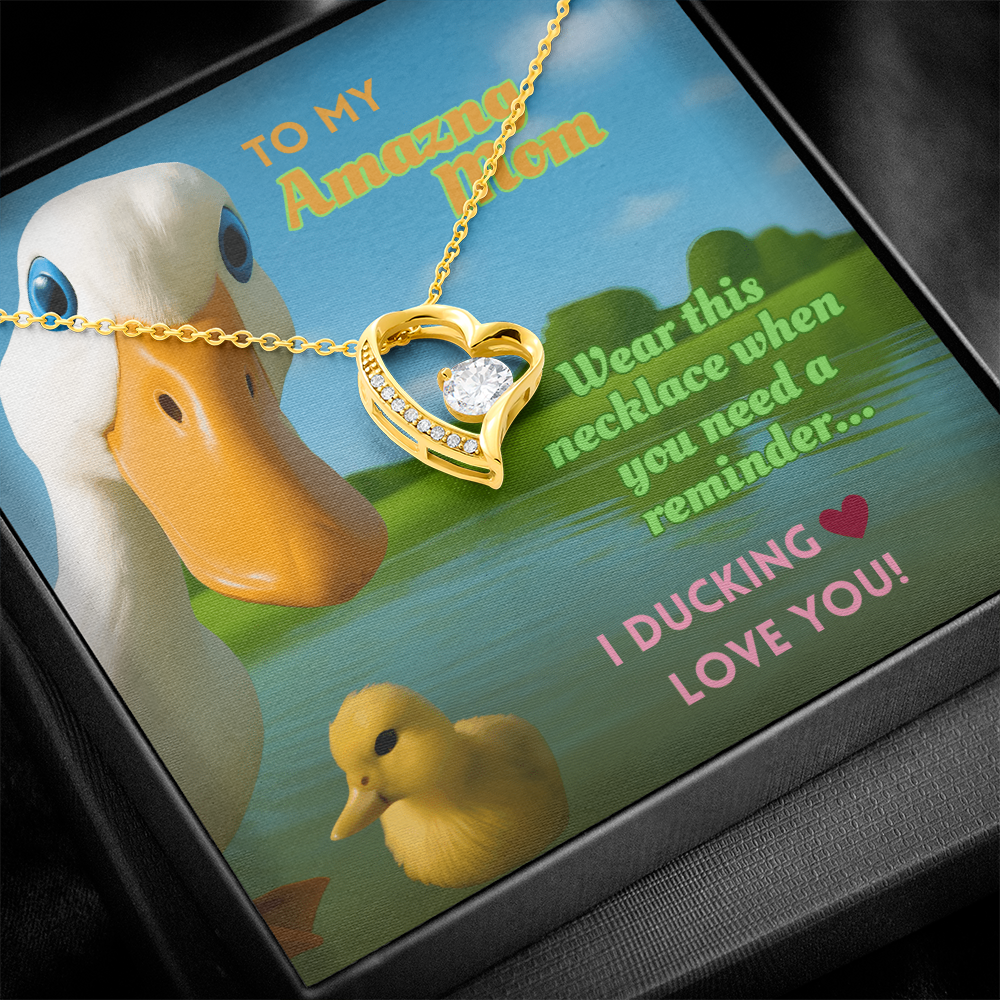 Funny Duck Necklace for Mom – Forever Love Heart Pendant Gift with 'I DUCKING LOVE YOU' Message Card