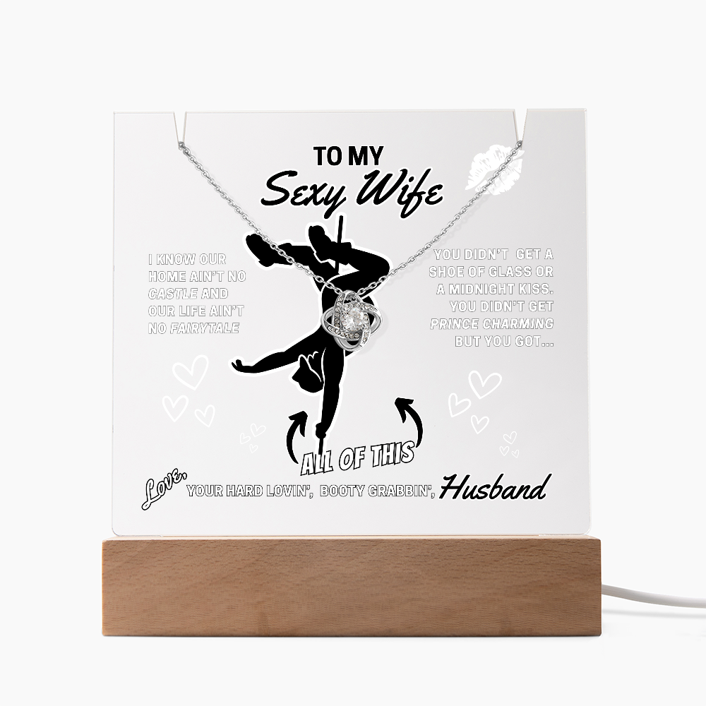 Light up funny- To Your Sexy Wife- greeting card with stunning Love Knot Necklace
