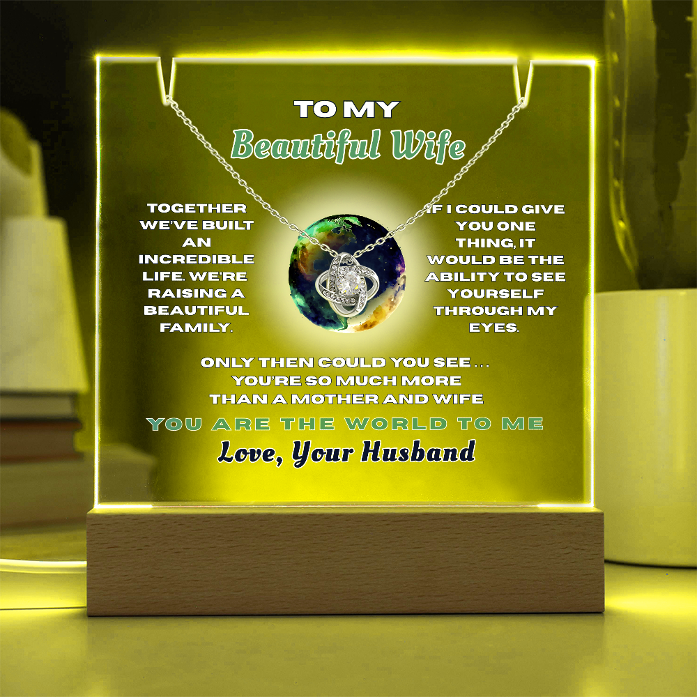 Love Knot Necklace for Your Beautiful Wife- She is the Whole World!