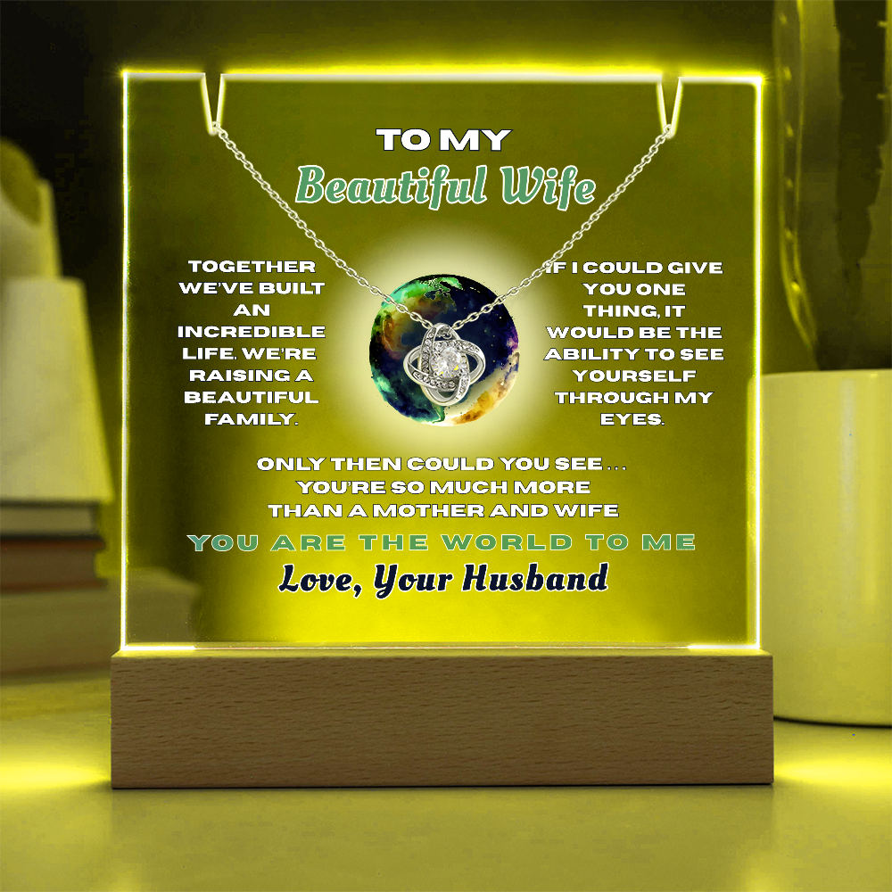 Love Knot Necklace for Your Beautiful Wife- She is the Whole World!