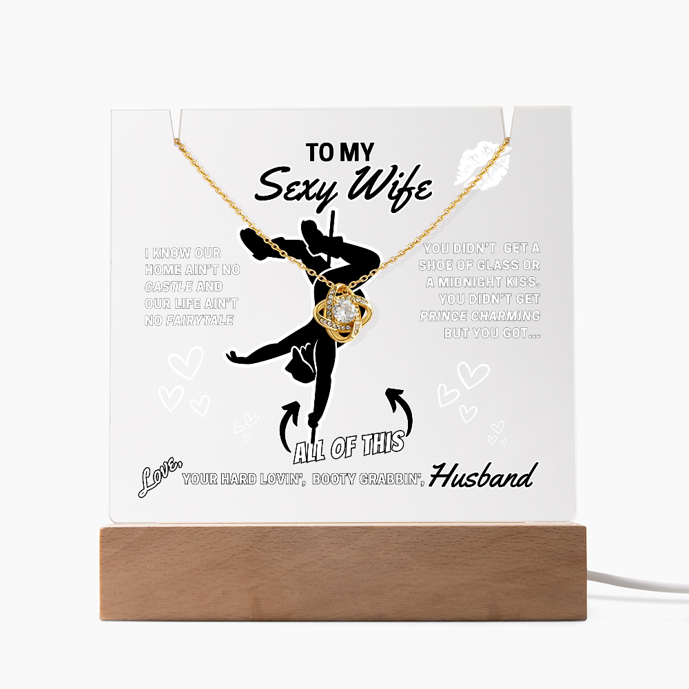 Light up funny- To Your Sexy Wife- greeting card with stunning Love Knot Necklace