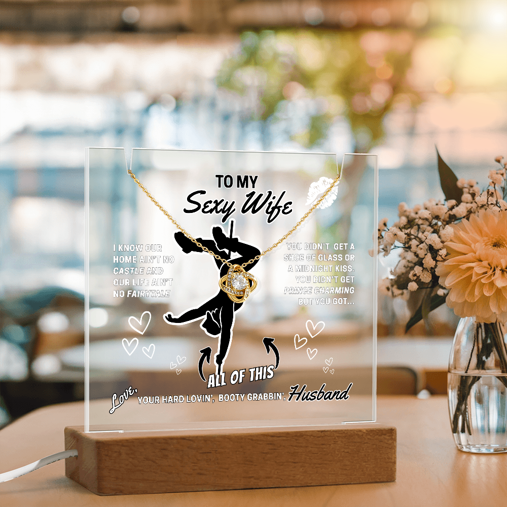 Light up funny- To Your Sexy Wife- greeting card with stunning Love Knot Necklace