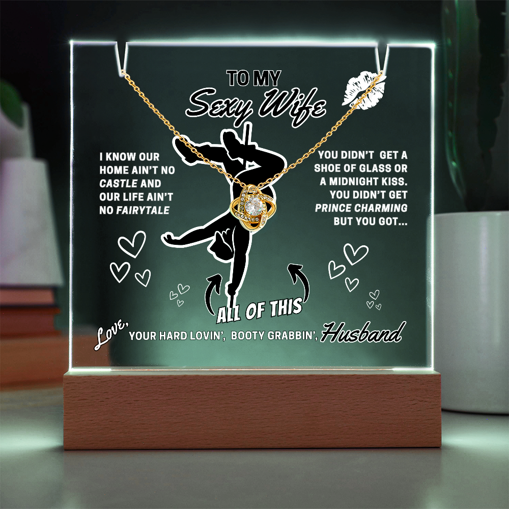 Light up funny- To Your Sexy Wife- greeting card with stunning Love Knot Necklace