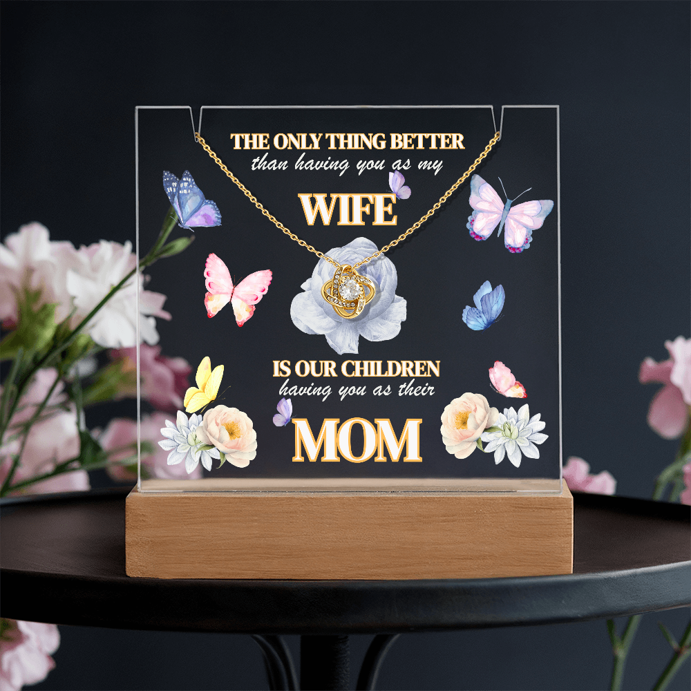 Love Knot Necklace presented on LED light up keepsake sign-'The Only Thing Better'