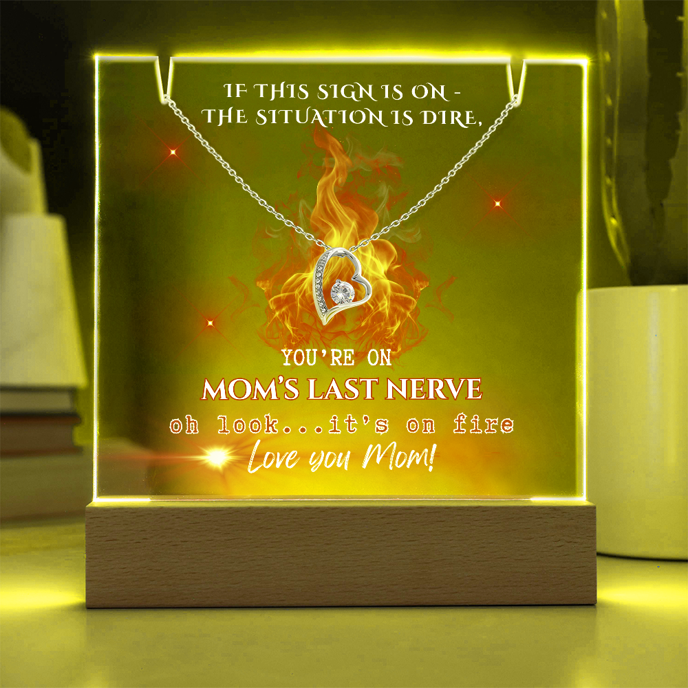 Forever Love Necklace for Mom, comes with early warning sign-You're on Mom's last Nerve!