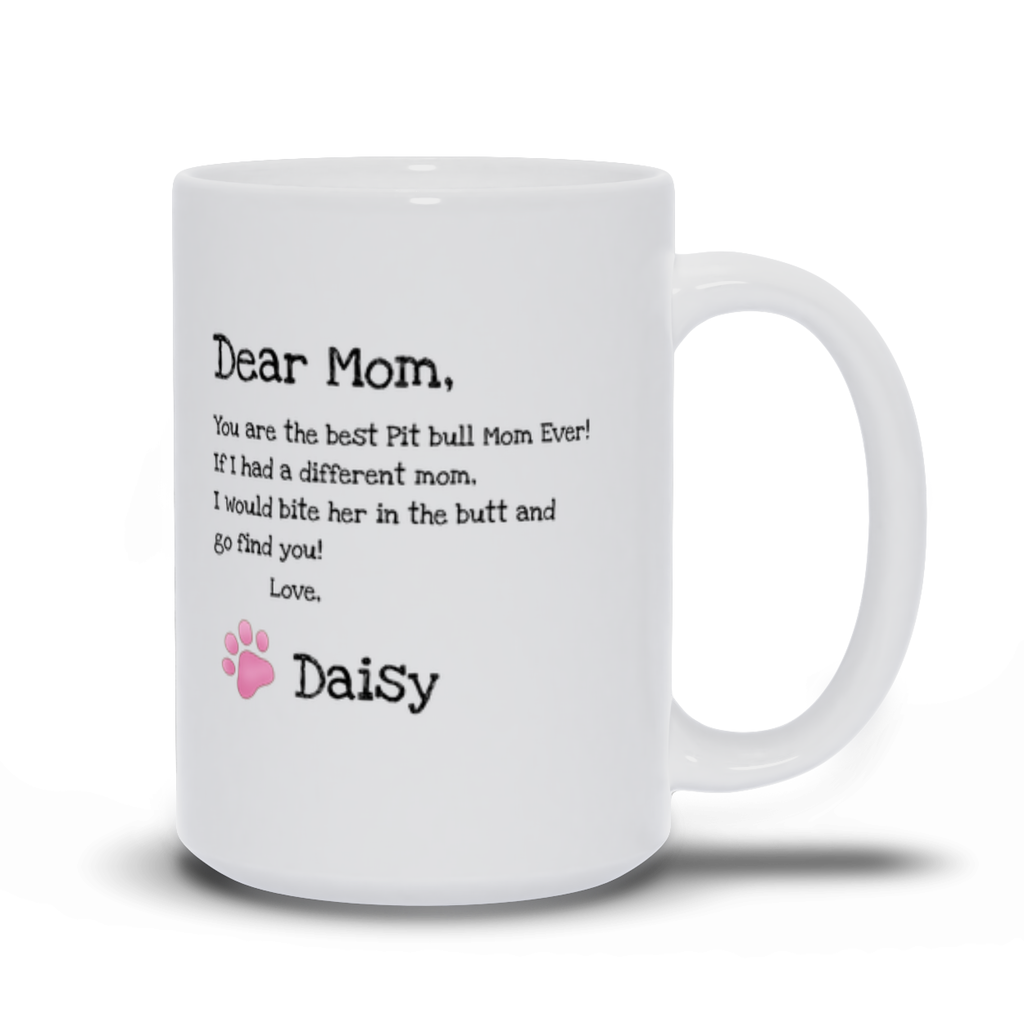 Best Pit Bull Mom Ever! mug-personalized with your pibble's name and a cute pink paw