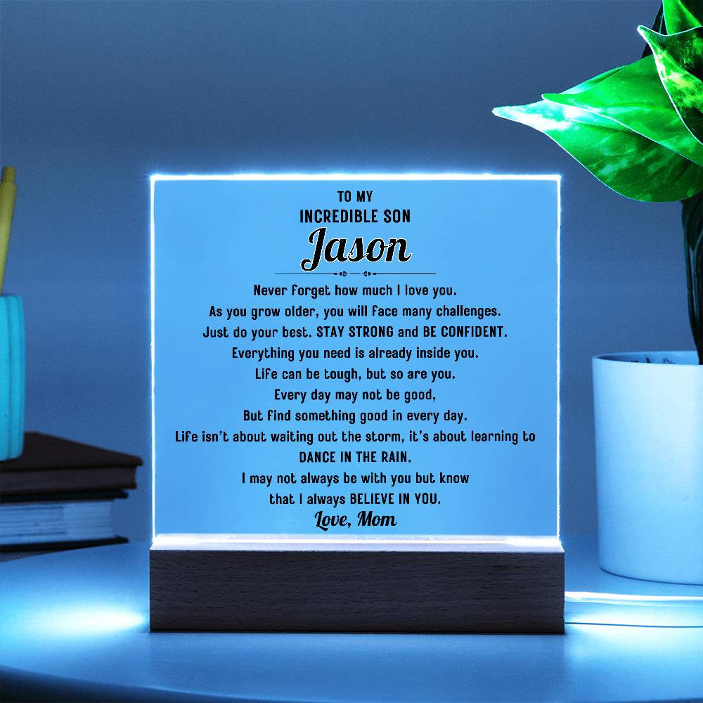 To My Incredible Son Acrylic Plaque with heartfelt message from Mom