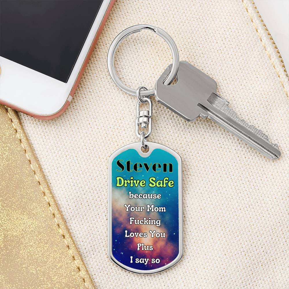 Personalized Drive Safe key chain- a loving reminder that you f'ing love them!