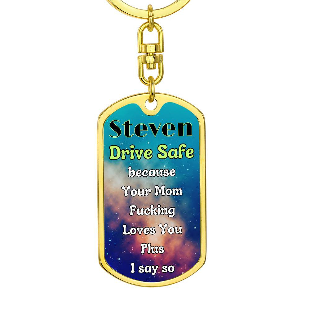 Personalized Drive Safe key chain- a loving reminder that you f'ing love them!