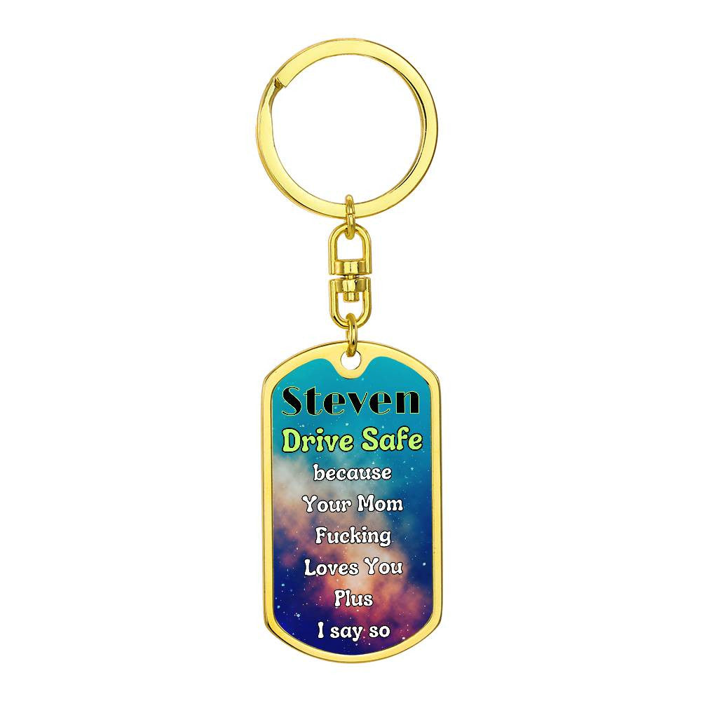 Personalized Drive Safe key chain- a loving reminder that you f'ing love them!