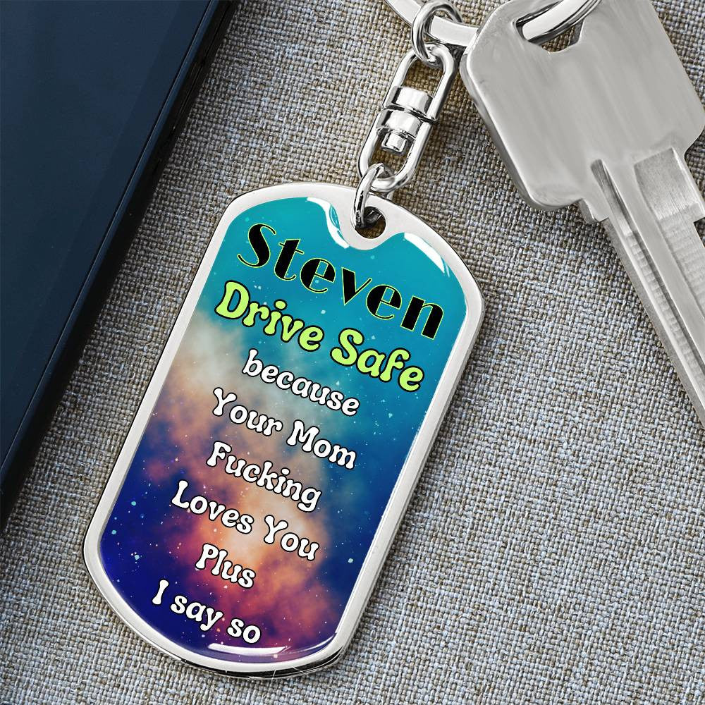 Personalized Drive Safe key chain- a loving reminder that you f'ing love them!