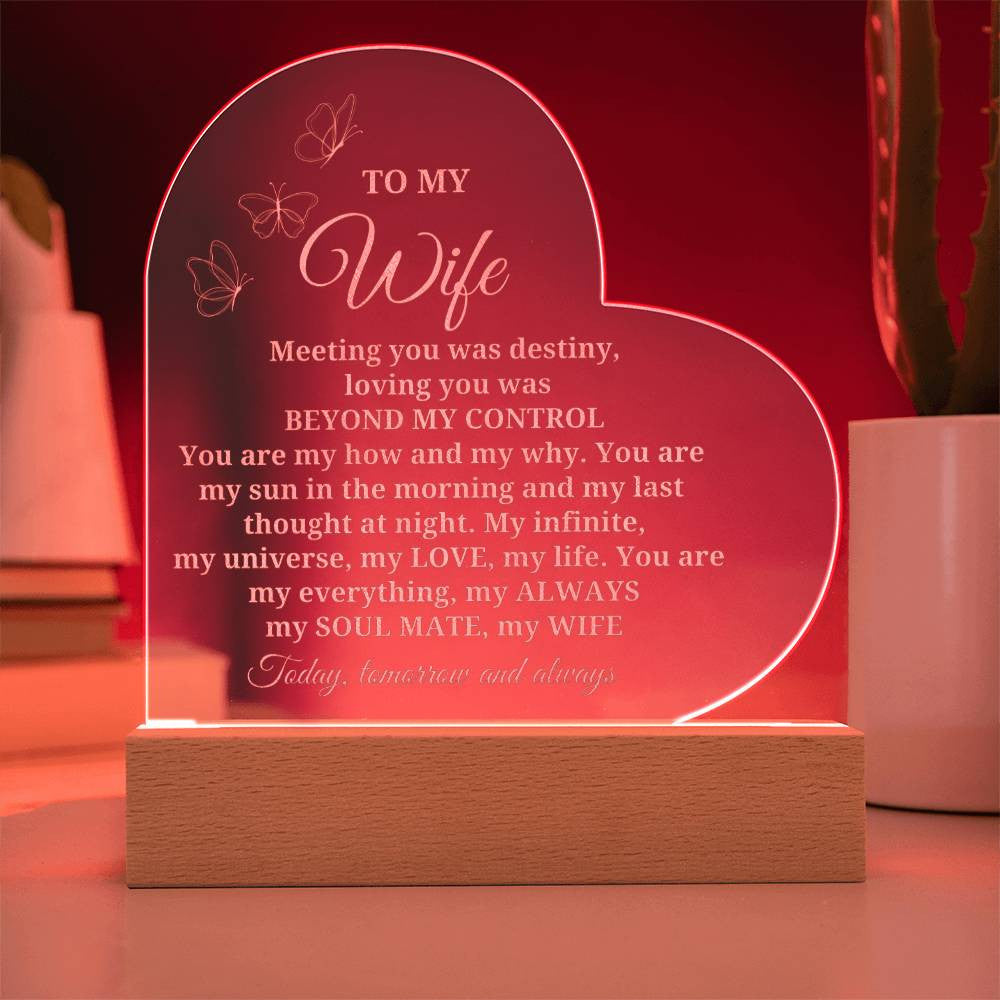 Engraved Heart Acrylic sign with a romantic message for your beautiful wife