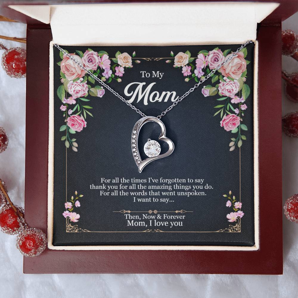 Mom - For all the words that went unspoken.  Beautiful Heart Necklace