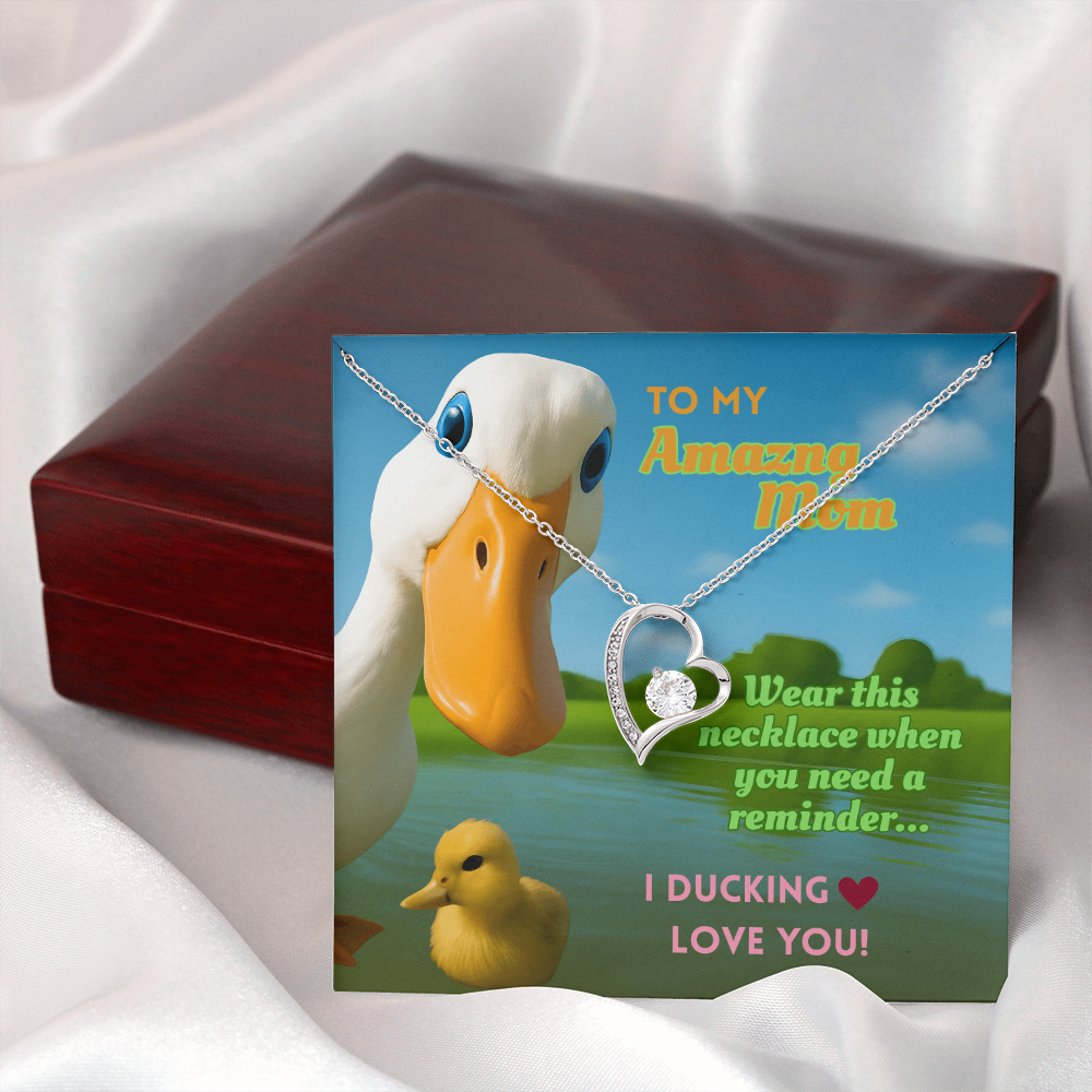Funny Duck Necklace for Mom – Forever Love Heart Pendant Gift with 'I DUCKING LOVE YOU'  Message Card