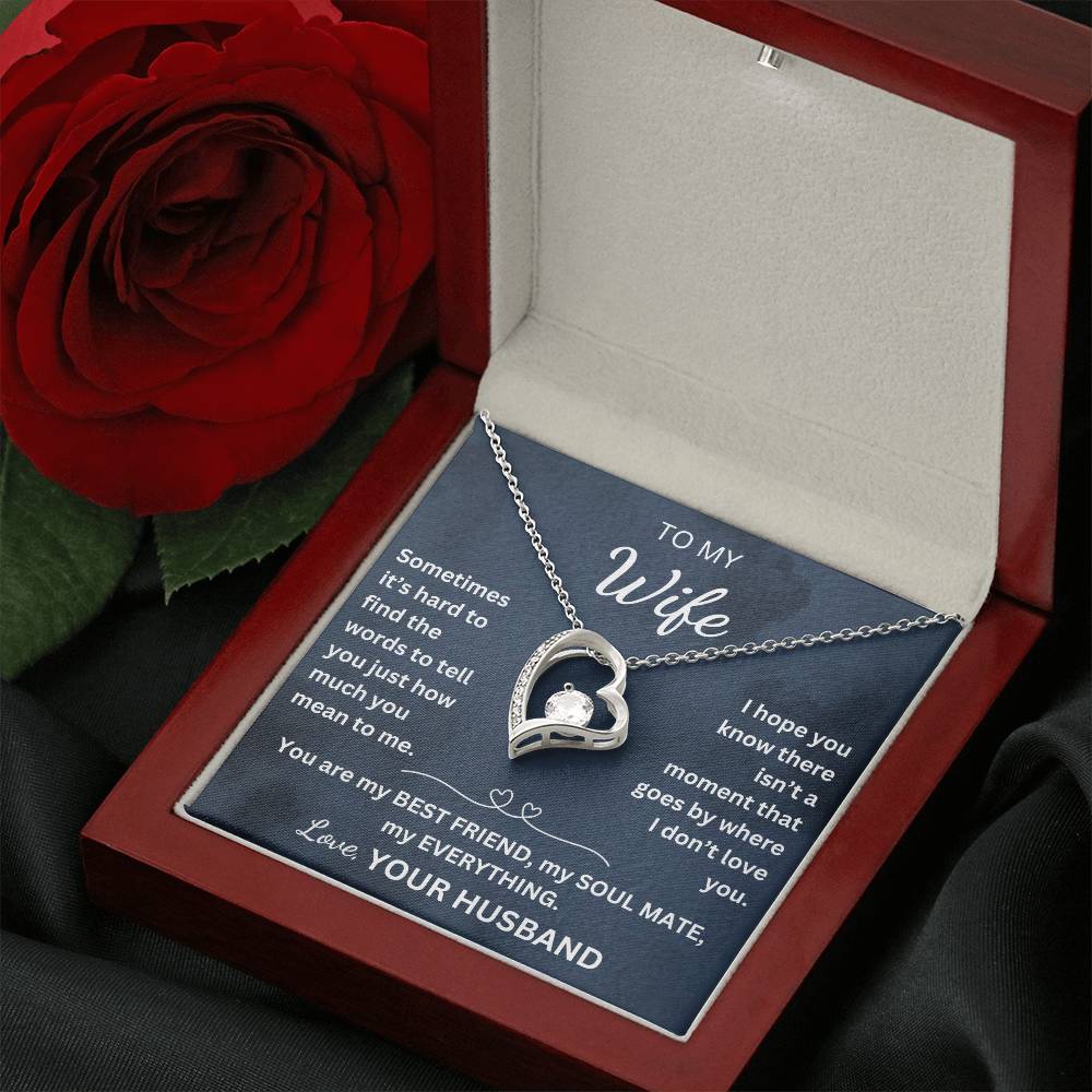 To My Wife-Heart Necklace-You are my BEST FRIEND, MY SOUL MATE, MY EVERYTHING