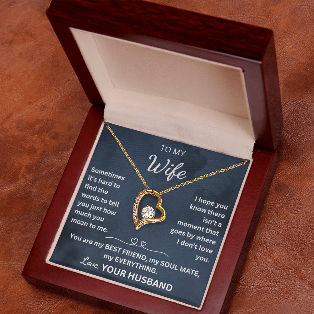 To My Wife-Heart Necklace-You are my BEST FRIEND, MY SOUL MATE, MY EVERYTHING