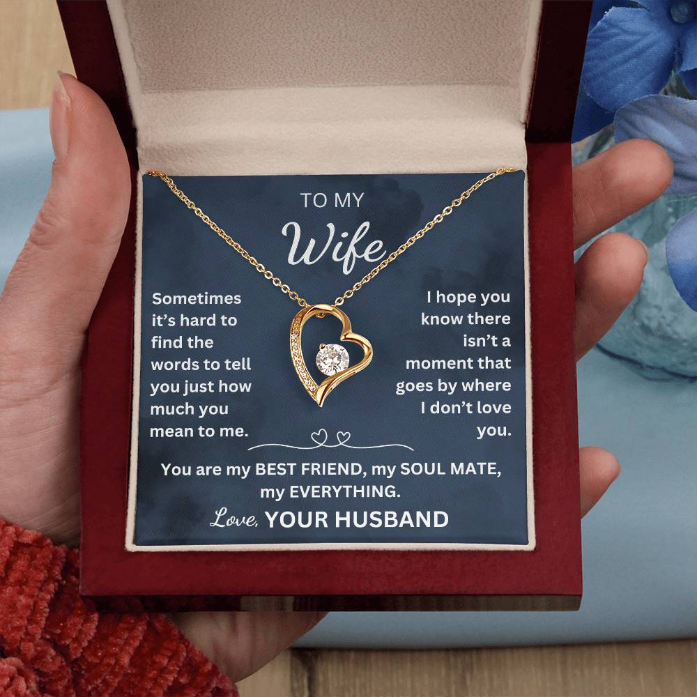 To My Wife-Heart Necklace-You are my BEST FRIEND, MY SOUL MATE, MY EVERYTHING