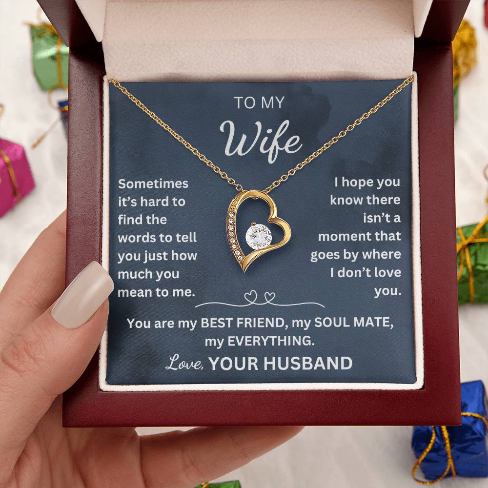 To My Wife-Heart Necklace-You are my BEST FRIEND, MY SOUL MATE, MY EVERYTHING