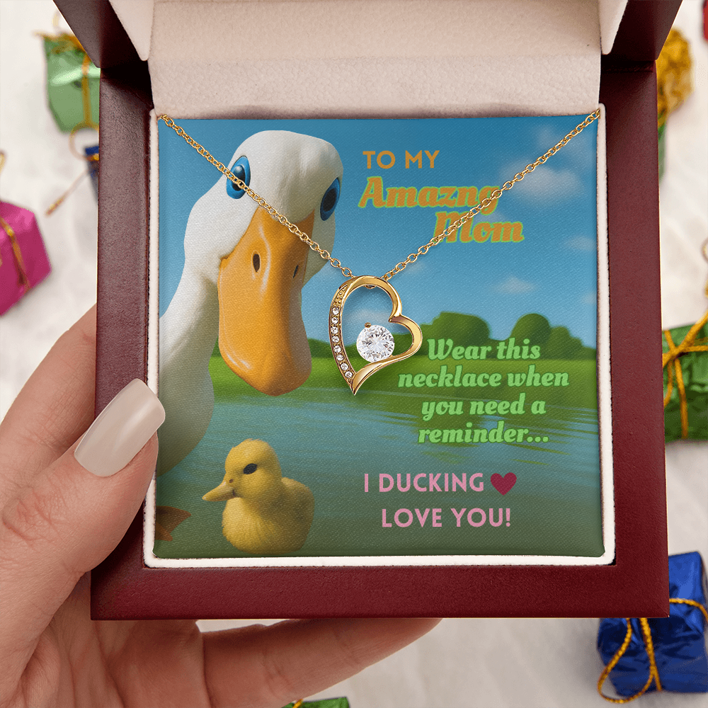 Funny Duck Necklace for Mom – Forever Love Heart Pendant Gift with 'I DUCKING LOVE YOU'  Message Card