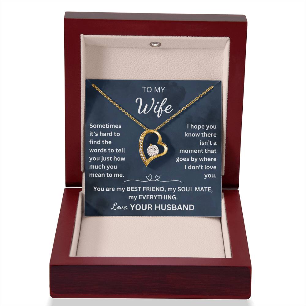 To My Wife-Heart Necklace-You are my BEST FRIEND, MY SOUL MATE, MY EVERYTHING