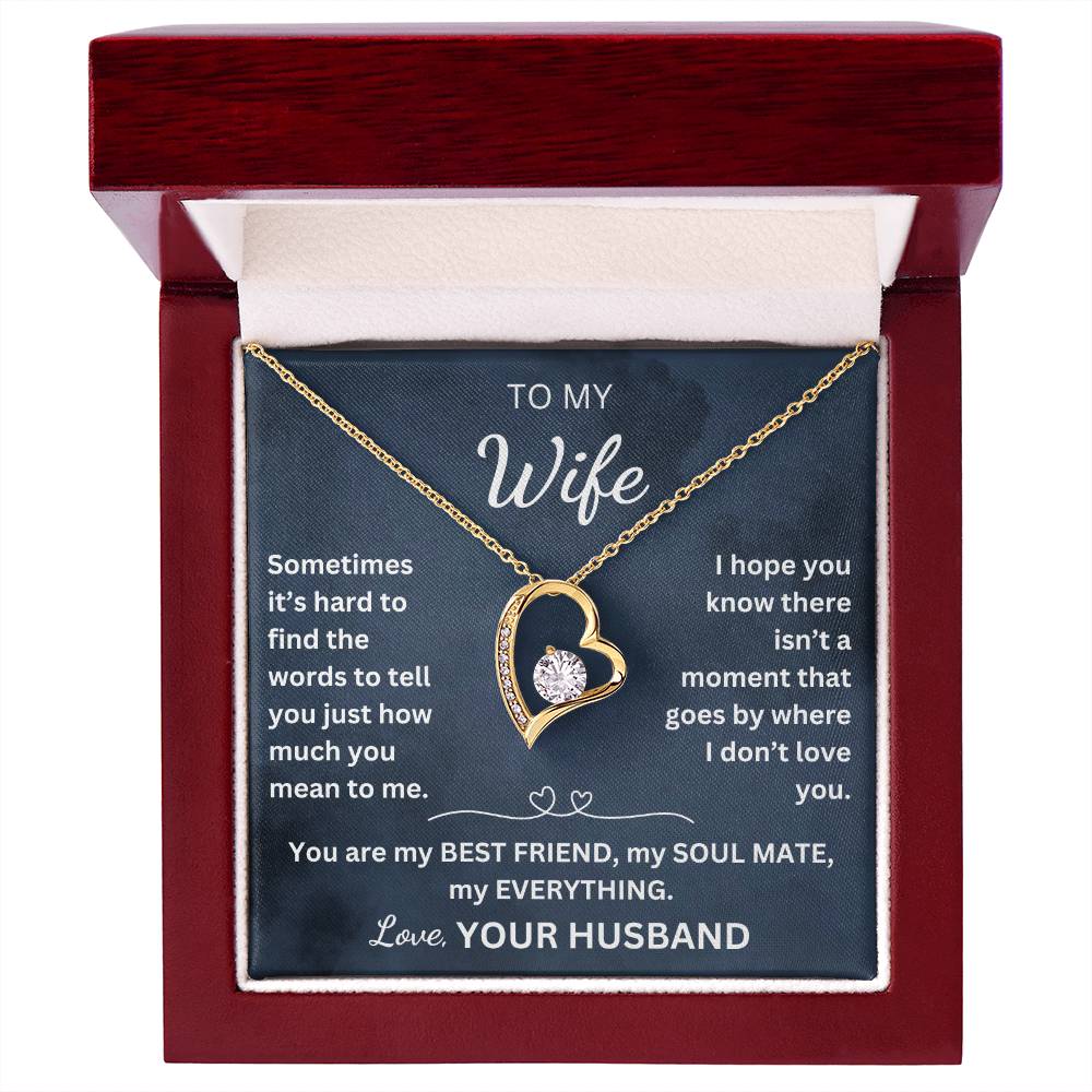 To My Wife-Heart Necklace-You are my BEST FRIEND, MY SOUL MATE, MY EVERYTHING