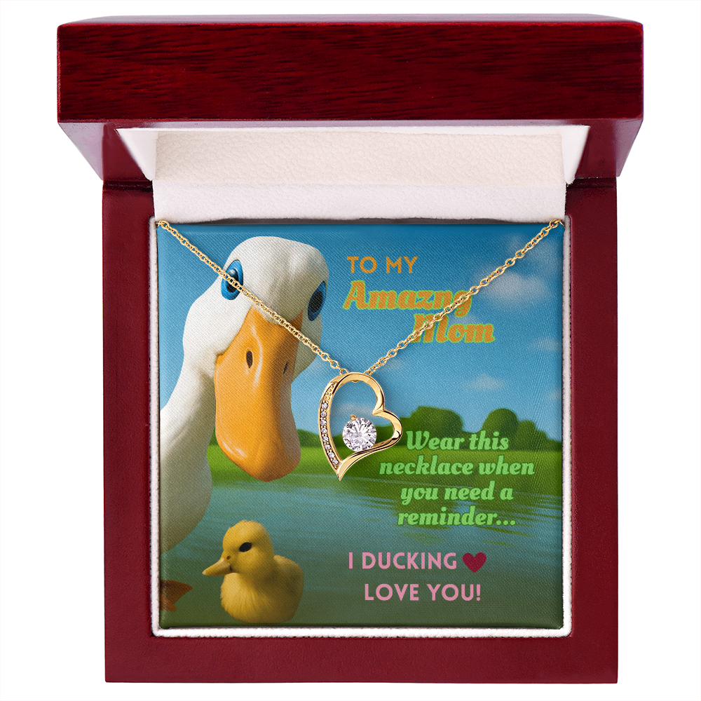 Funny Duck Necklace for Mom – Forever Love Heart Pendant Gift with 'I DUCKING LOVE YOU'  Message Card