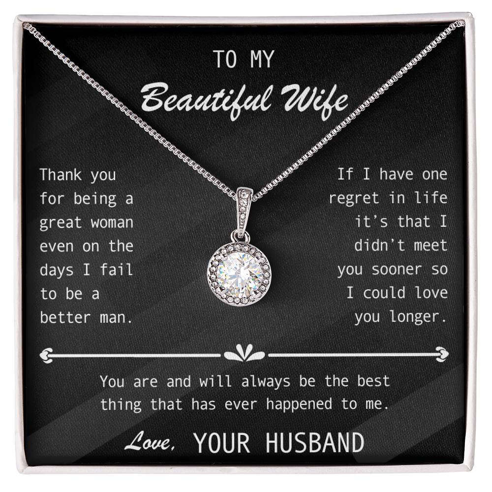 To My Wife- Stunning Halo set Solitaire pendant-You're The best thing that ever happened to me