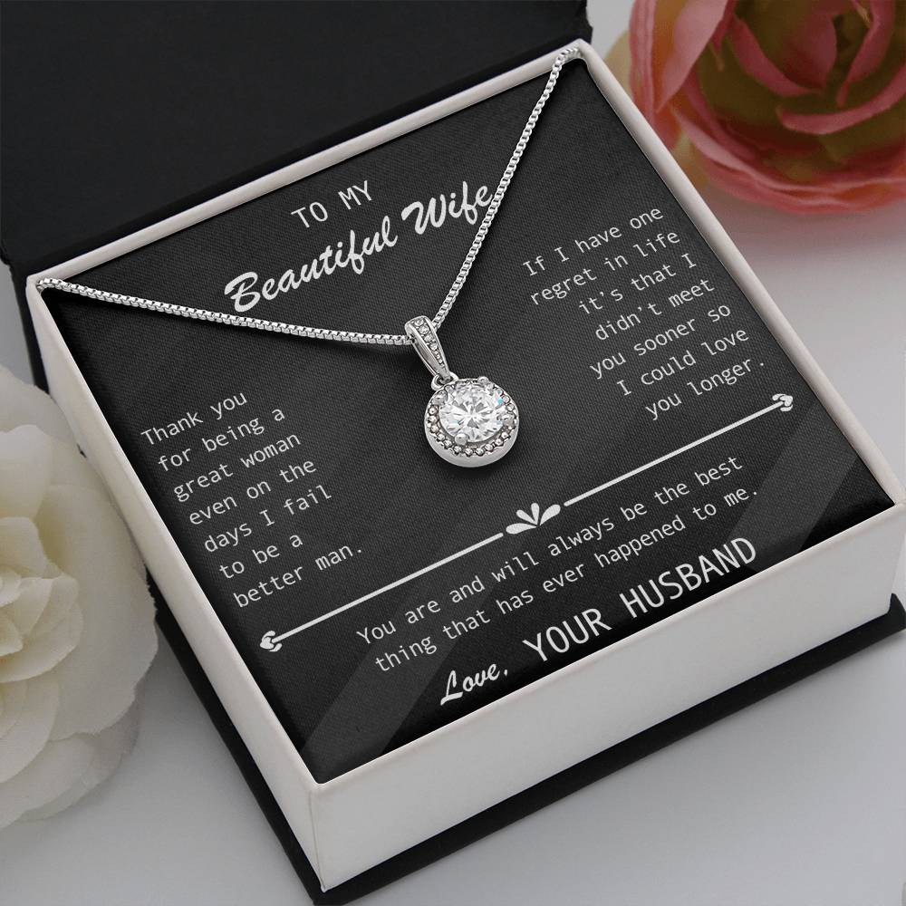 To My Wife- Stunning Halo set Solitaire pendant-You're The best thing that ever happened to me