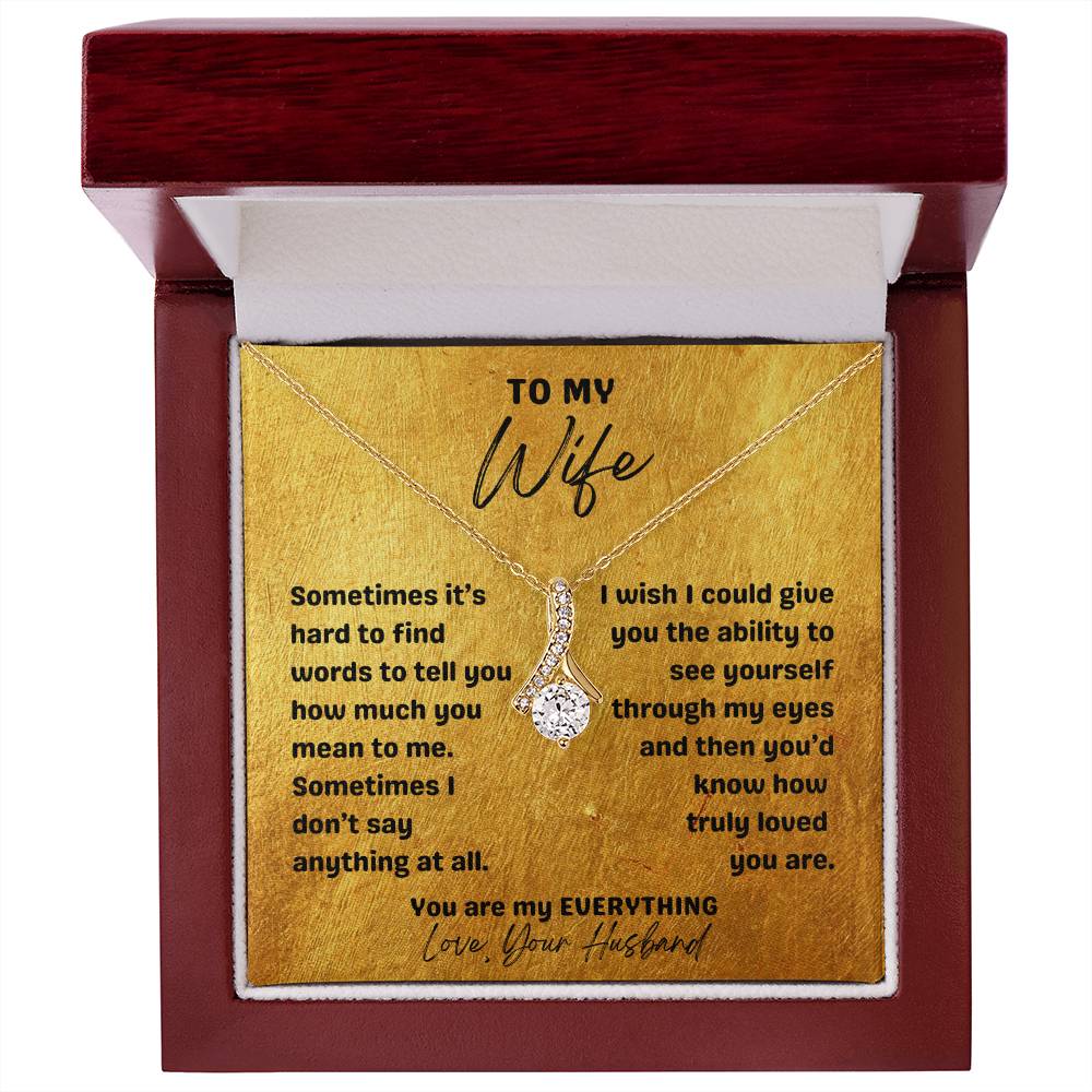 For My Wife-Beautiful Necklace with Romantic message-You are truly loved, You are my EVERYTHING