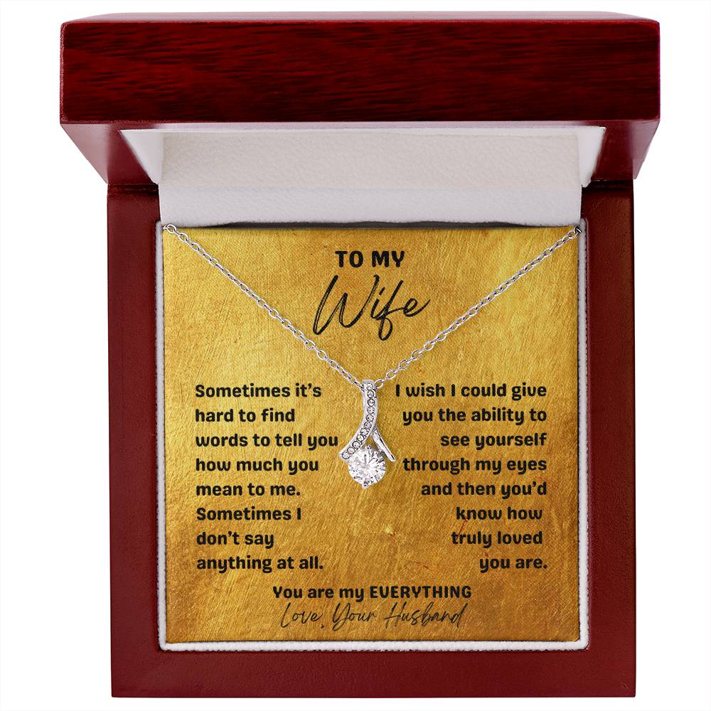 For My Wife-Beautiful Necklace with Romantic message-You are truly loved, You are my EVERYTHING