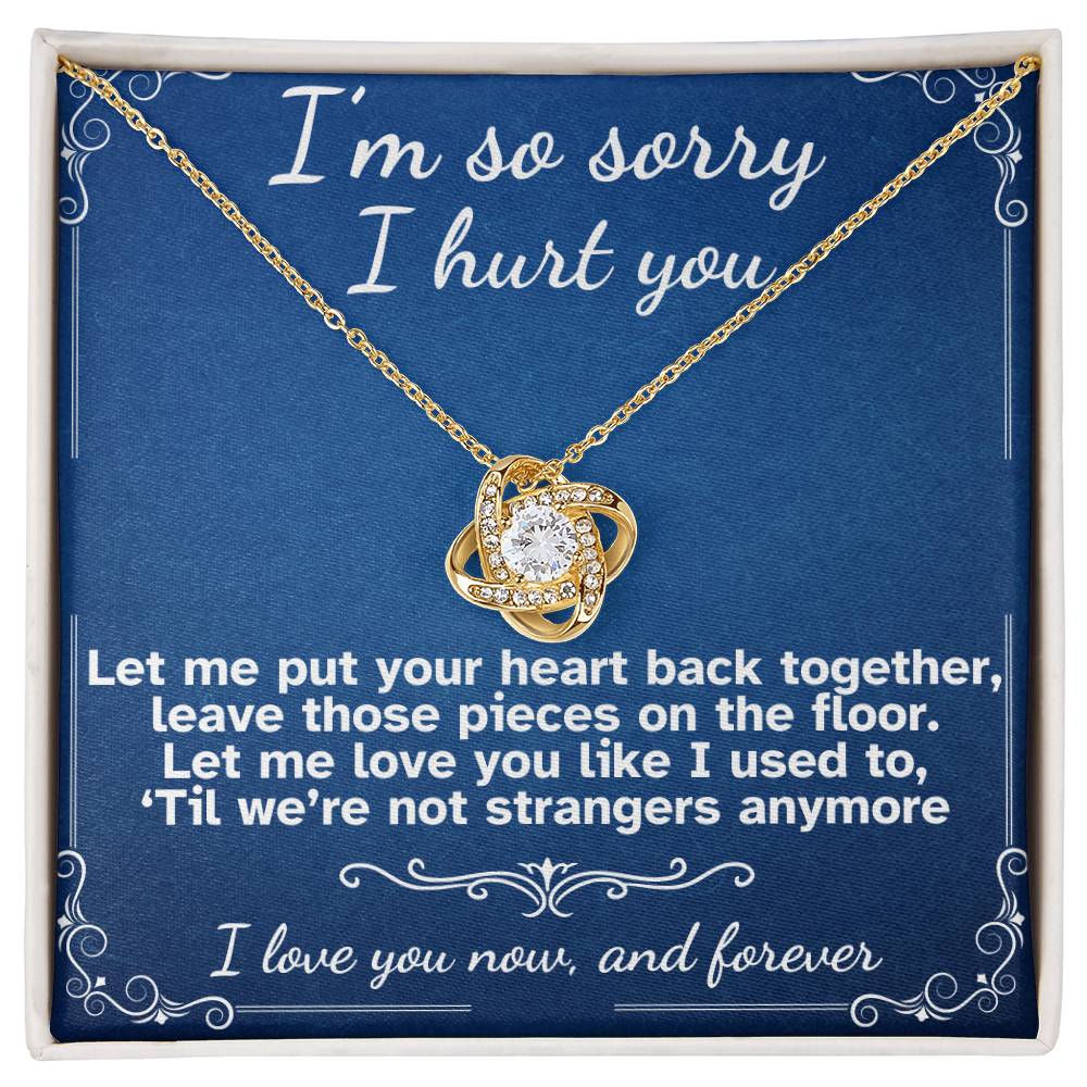 I'm Sorry I Hurt You- Love Knot Necklace