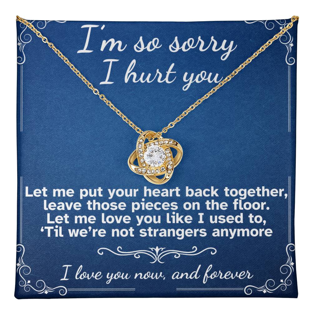 I'm Sorry I Hurt You- Love Knot Necklace