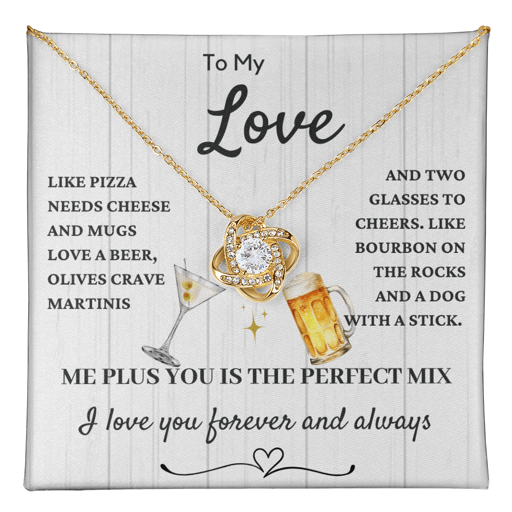 Love Knot for Your Love-  You two are the perfect mix!