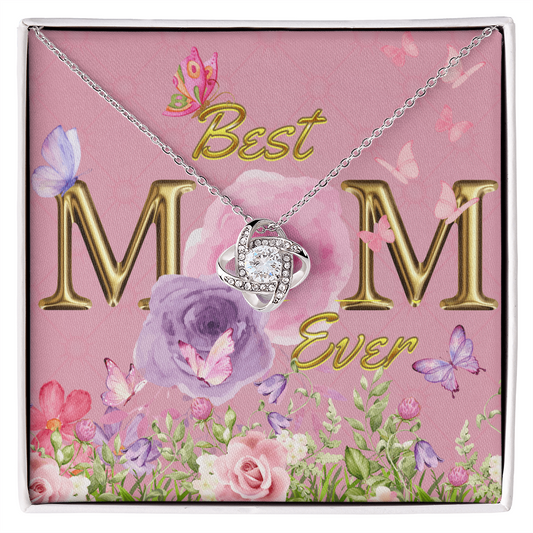 BEST MOM EVER!  Beautiful Love Knot Necklace for Mom to wear every day as a reminder of how wonderful she is