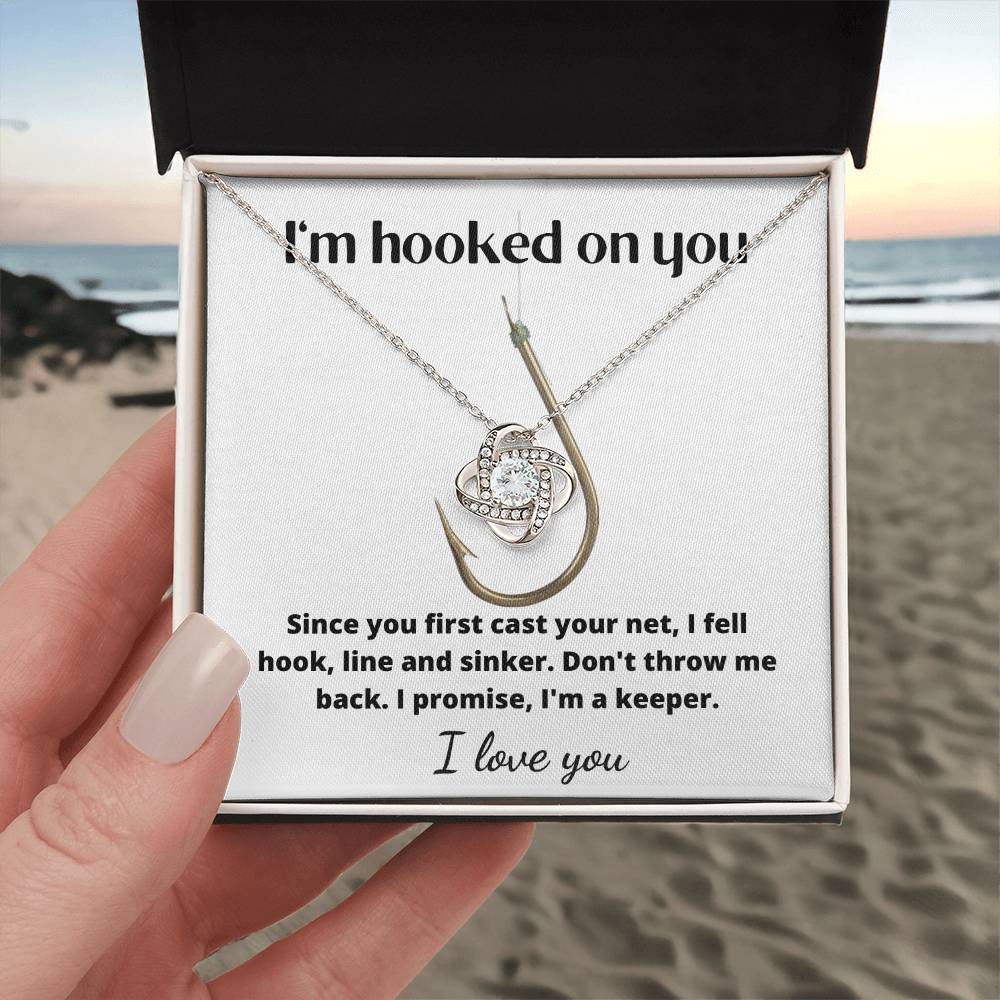 I'm Hooked on You love knot necklace. Valentine's Day, Birthday, Anniversary gift  pendant for fisherman's wife, girlfriend.