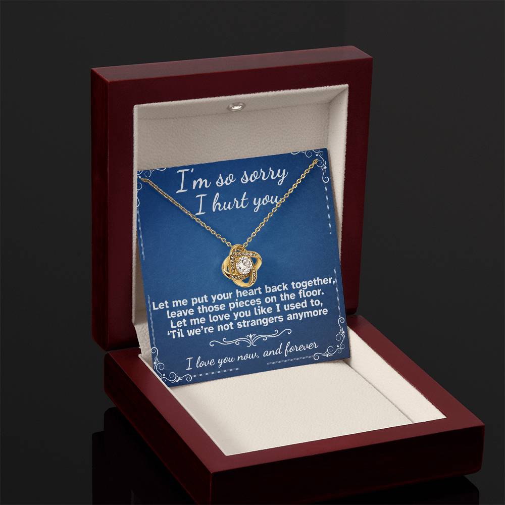 I'm Sorry I Hurt You- Love Knot Necklace