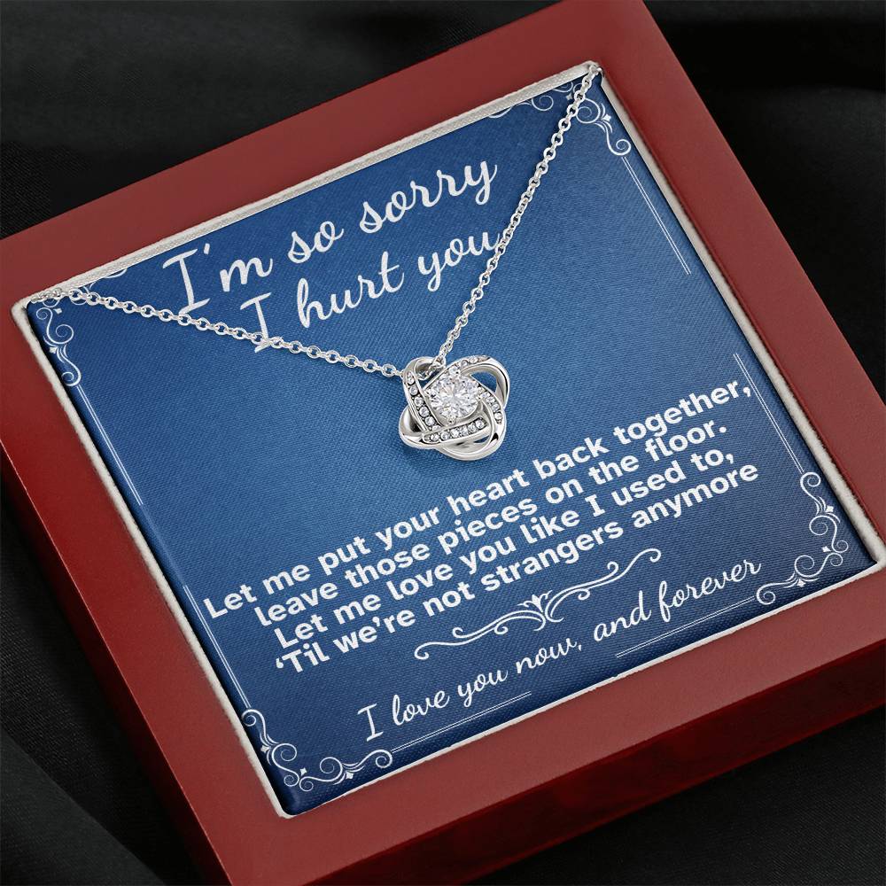 I'm Sorry I Hurt You- Love Knot Necklace