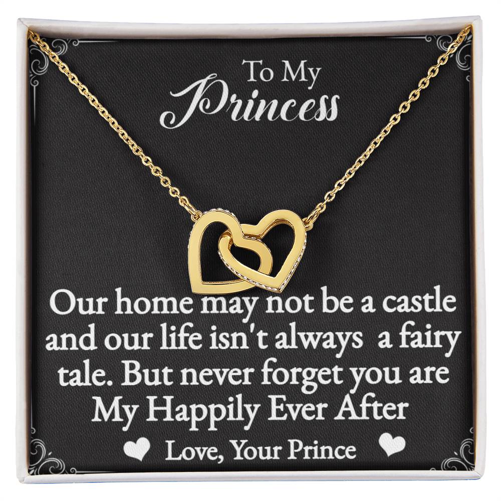 To My Princess Interlocking Hearts Necklace-You are my happily ever after.