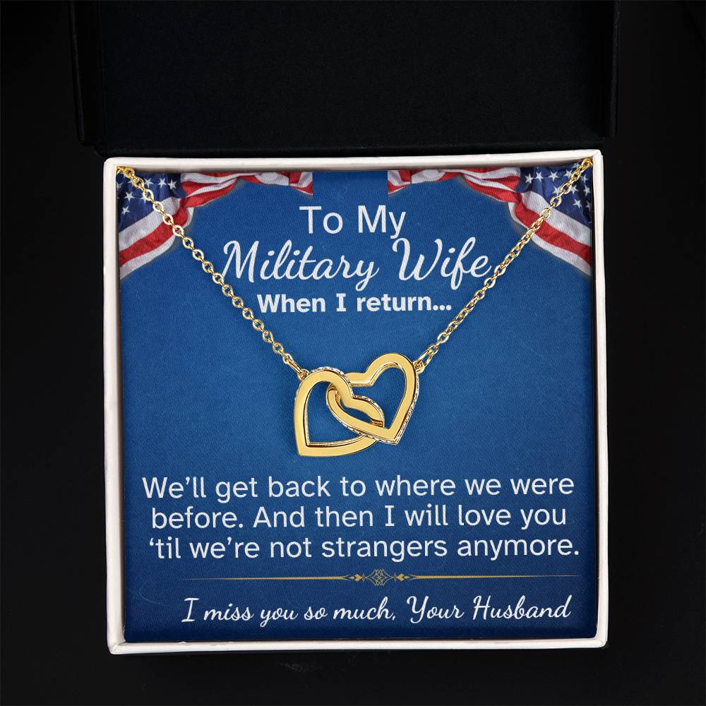 To My Military Wife Interlocking Hearts necklace-while you are away...