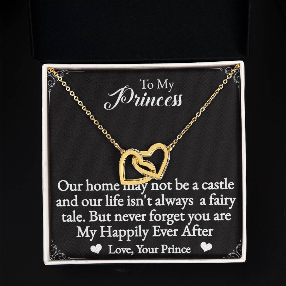 To My Princess Interlocking Hearts Necklace-You are my happily ever after.